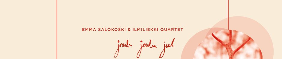 Emma Salokoski & Ilmiliekki Quartet: Joulu, joulu, jul (We Jazz, 2022)